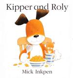 Kipper and Roly (Kipper) （Reprint）