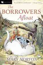 メアリー・ノートン著『川をくだる小人たち』（原書）<br>The Borrowers Afloat (Borrowers) （1ST）