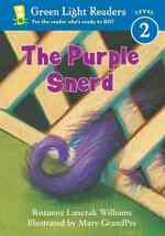The Purple Snerd (Green Light Readers. All Levels) （Reissue）