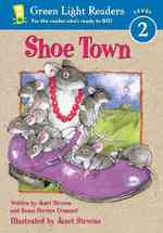 Shoe Town (Green Light Readers. All Levels) （Reissue）