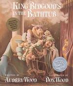 King Bidgood's in the Bathtub （REI/COM）