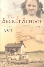 The Secret School （Stated First Edition）