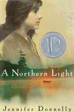 A Northern Light (Michael L. Printz Honor Book (Awards))