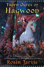 Thorn Ogres of Hagwood : The Hagwood Trilogy (The Hagwood Books, 1)