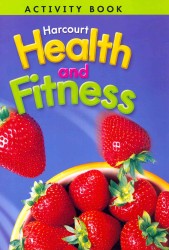 Harcourt Health and Fitness, Grade 6 （Workbook）