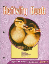Ciencias Grade K Activity Book : Harcourt School Publishers Ciencias California （Workbook）