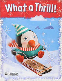 What/Thrill Intervention Interaction Reader Grade 1 : Harcourt School Publishers Storytown