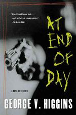At End of Day : A Novel of Suspense （Reprint）