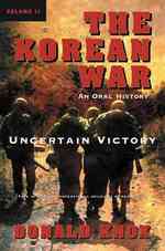 The Korean War : Uncertain Victory 〈2〉