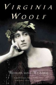 Women and Writing: The Virginia Woolf Library Authorized Edition (Virginia Woolf Library")