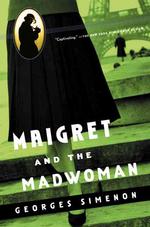 Maigret and the Madwoman (Maigret Mystery Series)