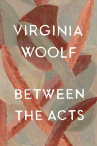 Between the Acts: The Virginia Woolf Library Authorized Edition (Virginia Woolf Library")
