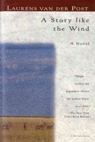 A Story Like the Wind (Harvest Book")