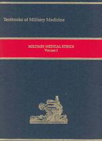 Textbooks of Military Medicine: Military Mecial Ethics, 2 vols.