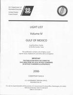 Light List， 2006， V. 4， Gulf of Mexico : Gulf of Mexico
