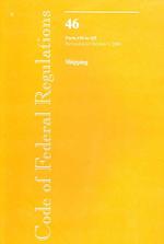 Code of Federal Regulations Title 46 : Shipping: Parts 156 to 165 (Code of Federal Regulations) （1ST）