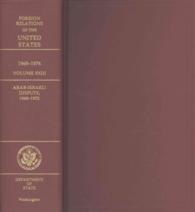 Foreign Relations of the United States : 1969-1976， Arab-Israeli Dispute， 1969-1972