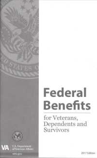 Federal Benefits for Veterans, Dependents and Survivors (Federal Benefits for Veterans and Dependents)