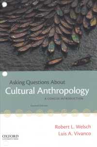 Asking Questions about Cultural Anthropology : A Concise Introduction