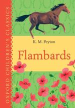 K.M.ペイトン著『愛の旅だち』（原書）<br>Flambards: Oxford Children's Classics (Oxford Children's Classics)