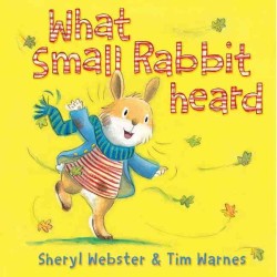 What Small Rabbit Heard -- Paperback / softback
