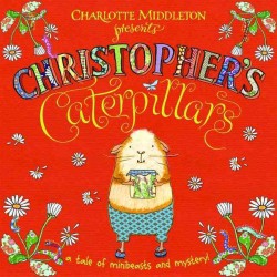 Christopher's Caterpillars (Christopher Nibble)