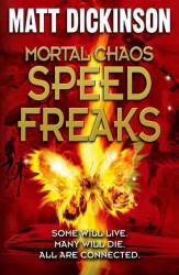 Mortal Chaos: Speed Freaks -- Paperback / softback