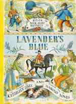 Lavender's Blue : A Book of Nursery Rhymes