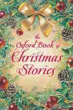 The Oxford Book of Christmas Stories （Reissue）