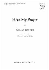 Hear My Prayer (Church Music Society Publications)