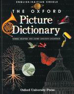 The Oxford Picture Dictionary : English/Haitian Creole : Angle/Kreyol Ayisyen (The Oxford Picture Dictionary Program)