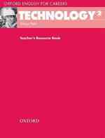 Oxford English for Careers Technology 2 Teacher's Resource Book