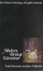 Modern British Literature : The Oxford Anthology of English Literature