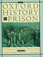 The Oxford History of the Prison : The Practice of Punishment in Western Society
