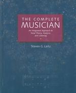音楽家を目指す人のための音理論・分析・聴音（ＣＤ付）<br>The Complete Musician : An Integrated Approach to Tonal Theory, Analysis, and Listening （HAR/COM）