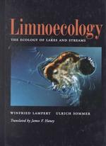 Limnoecology : The Ecology of Lakes and Streams