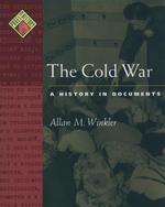 The Cold War : A History in Documents (Pages from History) （Reprint）