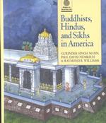 アメリカにおける仏教・ヒンドゥー教・シーク教：小史<br>Buddhists, Hindus, and Sikhs in America