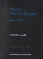 臨床神経生理学（第２版）<br>Clinical Neurophysiology (Contemporary Neurology Series, 66) （2 SUB）