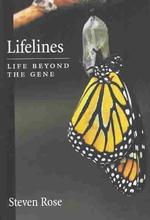 Lifelines: Life Beyond the Gene
