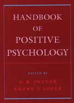 Handbook of Positive Psychology （Revised ed.）