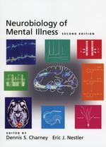 精神疾患の神経生物学（第２版）<br>Neurobiology of Mental Illness （2ND）