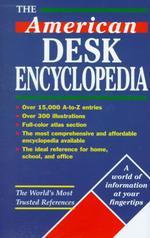 The American Desk Encyclopedia