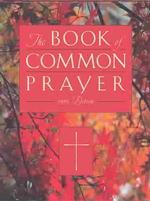 The Book of Common Prayer 1979 : Red, Bonded Leather