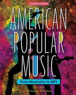 American Popular Music : From Minstrelsy to Mp3 （2 PAP/COM）