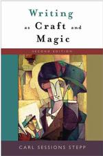 Writing as Craft and Magic （2ND）