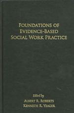 証拠に基づくソーシャルワークの基礎<br>Foundations of Evidence-Based Social Work Practice