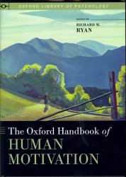 The Oxford Handbook of Human Motivation (Oxford Library of