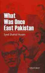 What Was Once East Pakistan