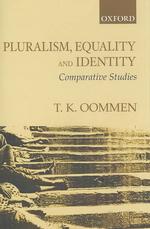 Pluralism, Equality and Identity : Comparative Studies